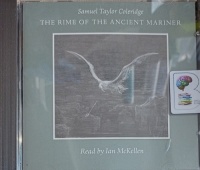 The Rime of the Ancient Mariner written by Samuel Taylor Coleridge performed by Ian McKellen on Audio CD (Unabridged)